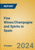 Fine Wines/Champagne and Spirits in Spain- Product Image