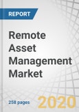 Remote Asset Management Market by Component (Solutions (APM, Analytics and Reporting) and Services (Professional Services, Managed Services)), Asset Type (Fixed, Mobile), Deployment Mode, Organization Size, Vertical, and Region - Global Forecast to 2025- Product Image