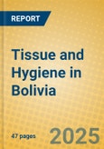 Tissue and Hygiene in Bolivia- Product Image