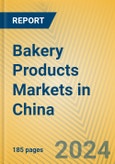 Bakery Products Markets in China- Product Image