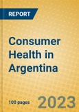 Consumer Health in Argentina- Product Image