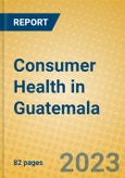 Consumer Health in Guatemala- Product Image