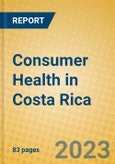 Consumer Health in Costa Rica- Product Image