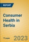 Consumer Health in Serbia - Product Thumbnail Image