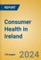 Consumer Health in Ireland - Product Thumbnail Image