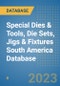 Special Dies & Tools, Die Sets, Jigs & Fixtures South America Database - Product Thumbnail Image