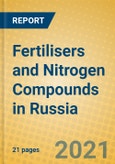 Fertilisers and Nitrogen Compounds in Russia- Product Image