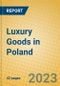 Luxury Goods in Poland - Product Image