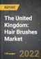 The United Kingdom: Hair Brushes Market and the Impact of COVID-19 in the Medium Term - Product Thumbnail Image