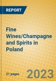 Fine Wines/Champagne and Spirits in Poland- Product Image