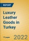 Luxury Leather Goods in Turkey - Product Thumbnail Image