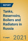 Tanks, Reservoirs, Boilers and Radiators in Russia- Product Image