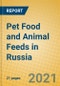 Pet Food and Animal Feeds in Russia - Product Thumbnail Image