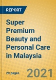 Super Premium Beauty and Personal Care in Malaysia- Product Image