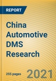 China Automotive DMS (Driver Monitoring System) Research Report, 2021- Product Image