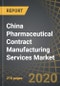 China Pharmaceutical Contract Manufacturing Services Market, 2020-2030 - Product Thumbnail Image