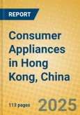 Consumer Appliances in Hong Kong, China- Product Image