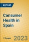 Consumer Health in Spain - Product Thumbnail Image