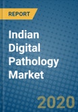 Indian Digital Pathology Market 2019-2025- Product Image