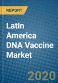 Latin America DNA Vaccine Market 2019-2025- Product Image