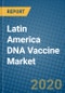 Latin America DNA Vaccine Market 2019-2025 - Product Thumbnail Image