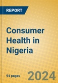 Consumer Health in Nigeria- Product Image