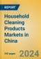 Household Cleaning Products Markets in China - Product Thumbnail Image