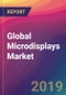 Global Microdisplays Market Size, Market Share, Application Analysis, Regional Outlook, Growth Trends, Key Players, Competitive Strategies and Forecasts, 2018 To 2026 - Product Thumbnail Image