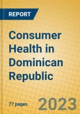 Consumer Health in Dominican Republic- Product Image
