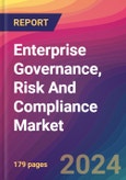 Enterprise Governance, Risk And Compliance (eGRC) Market Size, Market Share, Application Analysis, Regional Outlook, Growth Trends, Key Players, Competitive Strategies and Forecasts, 2024 to 2032- Product Image