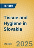 Tissue and Hygiene in Slovakia- Product Image