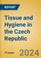 Tissue and Hygiene in the Czech Republic - Product Image
