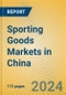 Sporting Goods Markets in China - Product Image