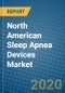 North American Sleep Apnea Devices Market 2019-2025 - Product Thumbnail Image