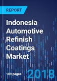 Indonesia Automotive Refinish Coatings Market by Product Type, by Resin Type, by Technology, by Auto Type, by Vehicle Age, by Sales Channel, by Region - Market Size, Share, Development, Growth, and Demand Forecast, 2013-2023- Product Image