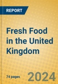 Fresh Food in the United Kingdom- Product Image