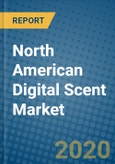 North American Digital Scent Market 2019-2025- Product Image