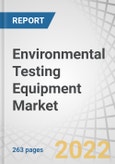 Environmental Testing Equipment Market by Product(Spectrometers (GC-MS, LC-MS), Molecular Spectroscopy, Chromatography (GC, LC)), Platform(Benchtop, Mobile), Application(Water (PFAS), Air, Soil), End User (Labs, Govt. Agencies) - Global Forecast to 2027- Product Image