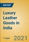 Luxury Leather Goods in India - Product Thumbnail Image