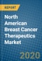 North American Breast Cancer Therapeutics Market 2019-2025 - Product Thumbnail Image