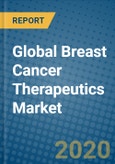 Global Breast Cancer Therapeutics Market 2019-2025- Product Image