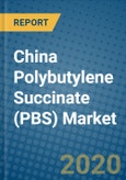 China Polybutylene Succinate (PBS) Market 2019-2025- Product Image