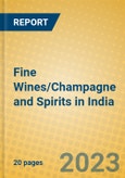 Fine Wines/Champagne and Spirits in India- Product Image