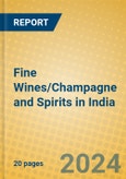 Fine Wines/Champagne and Spirits in India- Product Image