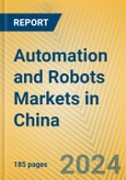 Automation and Robots Markets in China- Product Image