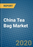 China Tea Bag Market 2019-2025- Product Image