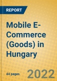Mobile E-Commerce (Goods) in Hungary- Product Image