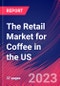 The Retail Market for Coffee in the US - Industry Market Research Report - Product Thumbnail Image