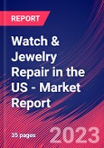 Watch & Jewelry Repair in the US - Industry Market Research Report- Product Image