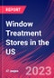 Window Treatment Stores in the US - Industry Market Research Report - Product Thumbnail Image